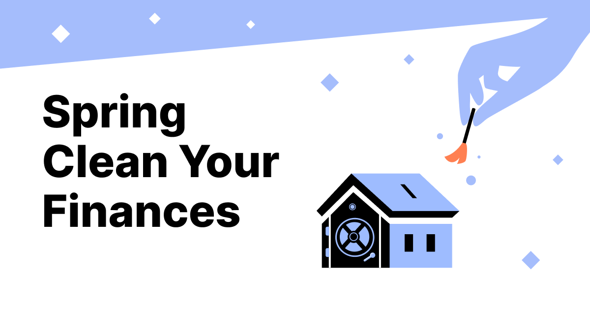 Financial Spring Cleaning