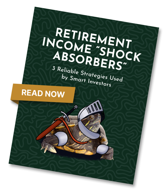 Cover of a newsletter titled "Retirement Income 'Shock Absorbers' - 3 Reliable Strategies Used by Smart Investors" featuring a turtle wearing knight armor.